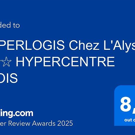 Superlogis L'Alysse Classe 3Etoiles Hypercentre Blois Exterior photo